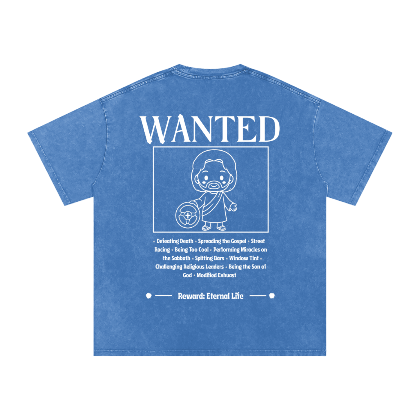 Biblically Boosted Wanted Snow Washed T-Shirt